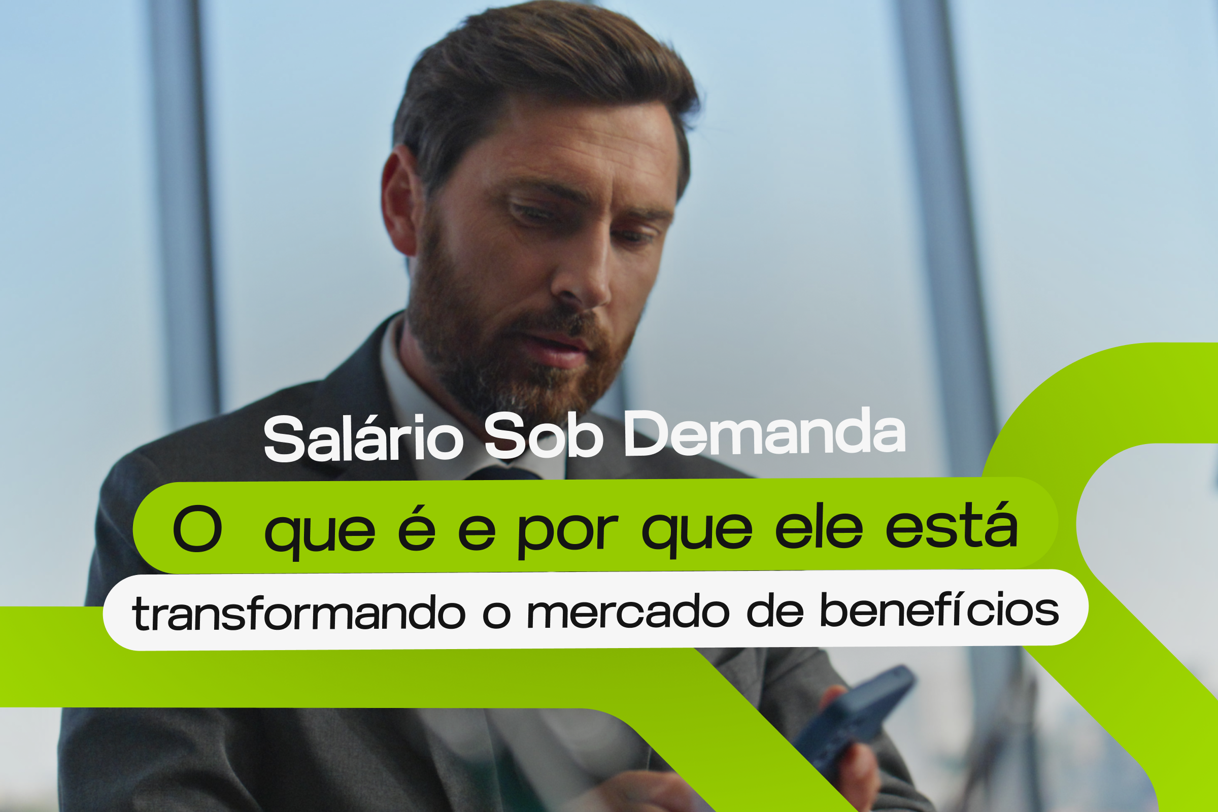 Salário Sob Demanda: O que é e por que ele está transformando o mercado de benefícios