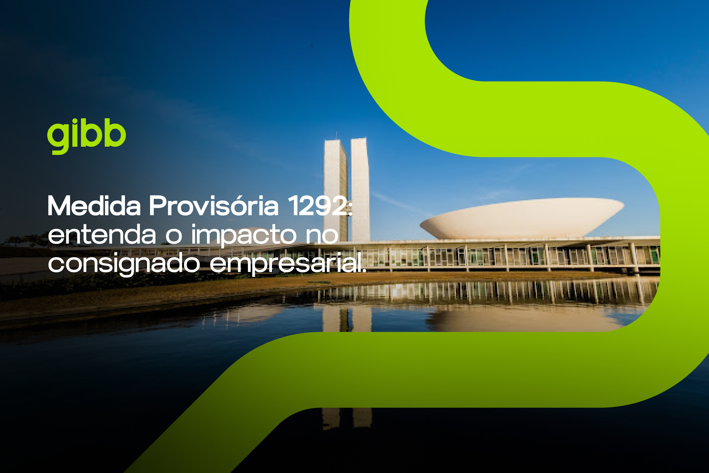 Medida Provisória 1292: entenda o impacto no consignado empresarial